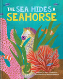 The Sea Hides a Seahorse-9781685555771