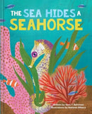 The Sea Hides a Seahorse-9781685556440