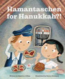 Hamantaschen for Hanukkah?! : A Tale of the Wise People of Chelm-9781685558406