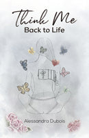 Think Me Back to Life-9781685621179
