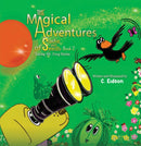 The Magical Adventures of Sadie and Seeds - Book 2 : Taking Mr. Frog Home-9781685623937