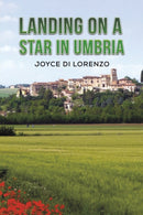 Landing on a Star in Umbria-9781685624811