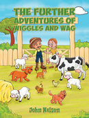 The Further Adventures of Wiggles and Wag-9781685626426