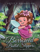 The Borrowed Ballet Slippers