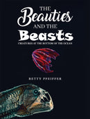 The Beauties and The Beasts : Creatures At the Bottom of the Ocean-9781685627959