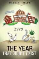 The Year that Didn't Exist-9781685627973