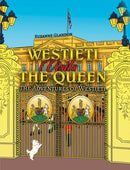 Westieti Visits the Queen : The Adventures of Westieti-9781685628017