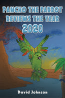 Pancho the Parrot Reviews the Year 2020-9781685628581