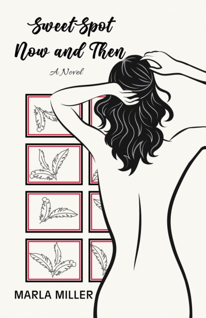 SweetSpot: Now and Then : A Novel-9781685629526