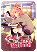 Sakurai-san Wants to Be Noticed Vol. 3-9781685793272