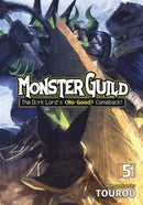 Monster Guild: The Dark Lord's (No-Good) Comeback! Vol. 5-9781685795191