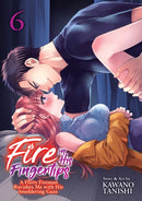 Fire in His Fingertips: A Flirty Fireman Ravishes Me with His Smoldering Gaze Vol. 6-9781685795436