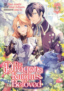 The Dragon Knight''s Beloved (Manga) Vol. 5