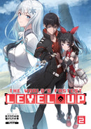 The World''s Fastest Level Up (Light Novel) Vol. 2