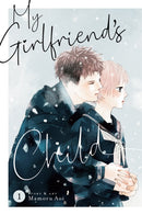 My Girlfriend's Child Vol. 1-9781685796990