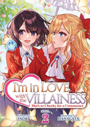 I'm in Love with the Villainess: She's so Cheeky for a Commoner (Light Novel) Vol. 2-9781685797096