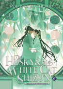 The Husky and His White Cat Shizun: Erha He Ta De Bai Mao Shizun (Novel) Vol. 6-9781685797638