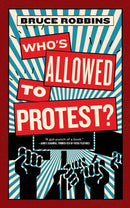 Who''s Allowed to Protest?