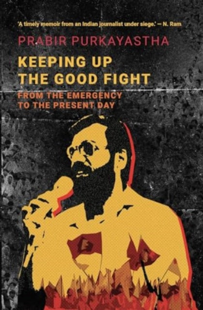 Keeping Up the Good Fight : From the Emergency to the Present Day-9781685900748