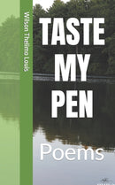 Taste My Pen : Poetry-9781690987017