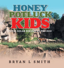 Honey Potluck Kids : Total Solar Eclipse at the Zoo-9781698701912