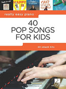 Really Easy Piano : 40 Pop Songs for Kids-9781705113950