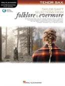 Taylor Swift - Selections from Folklore & Evermore : Tenor Sax Play-Along Book with Online Audio-9781705133095