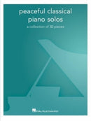 Peaceful Classical Piano Solos : A Collection of 30 Pieces-9781705140116