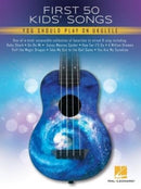 First 50 Kids' Songs : You Should Play on Ukulele-9781705151204