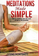 Meditations made simple : How to meditate upon the word of God or His promises-9781714457328
