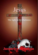 Jesus : The Light in the Darkness-9781714775873