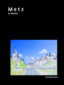 Metz en dessins 20x25-9781714928934