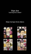 Pipe Ace : Learning from a sketch-9781715041199