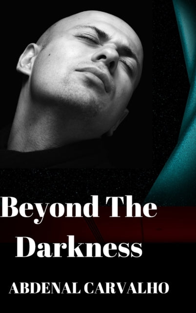 Beyond The Darkness : Fiction Novel-9781715195618