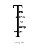 True Stories For Trump Voters-9781715287467