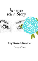 Her Eyes Tell a Story : Poetry of Love-9781715301521