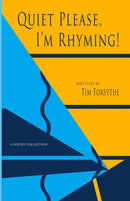 Quiet Please, I'm Rhyming!-9781716004735