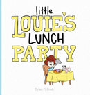 Little Louie''s Lunch Party