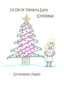 I''ll Do It Tomarra Lara Christmas