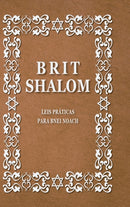 Brit Shalom : Leis praticas para Bnei Noach-9781716300400