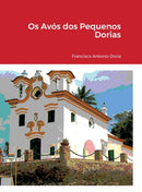 Os Avos dos Pequenos Dorias-9781716353703