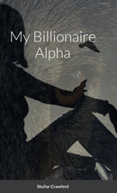 The Alphas A Billionaire-9781716372674