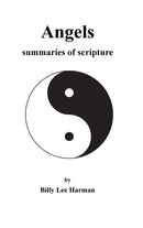 Angels : summaries of scripture-9781716659607