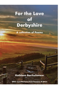 For the Love of Derbyshire-9781716753893