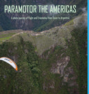 Paramotor the Americas-9781716764462