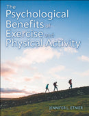 The Psychological Benefits of Exercise and Physical Activity-9781718203624