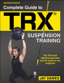 Complete Guide to TRX® Suspension Training®