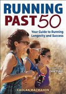 Running Past 50 : Your Guide to Running Longevity and Success-9781718213944