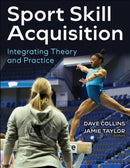 Sport Skill Acquisition : Integrating Theory and Practice-9781718225794