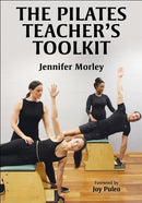 The Pilates Teacher''s Toolkit